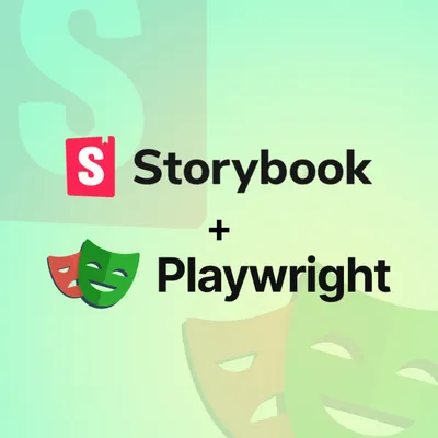 E2E Testing with Playwright and Storybook